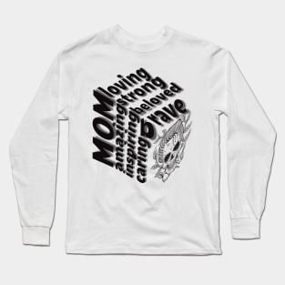 Beloved Mom - Inspiring, Strong, and Caring - Unique Art Design Long Sleeve T-Shirt